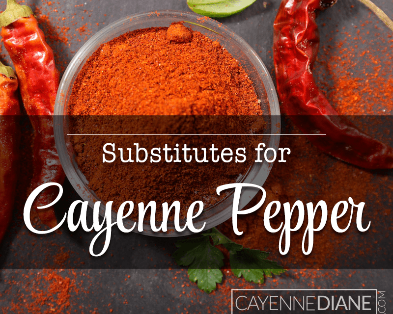 Substitutes For Cayenne Pepper