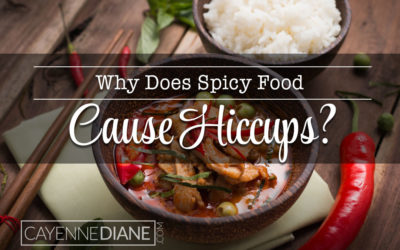 Why Does Spicy Food Cause Hiccups?