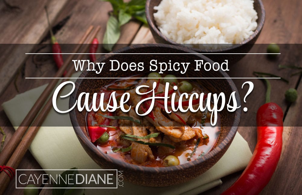 Does Spicy Food Cause Hiccups 